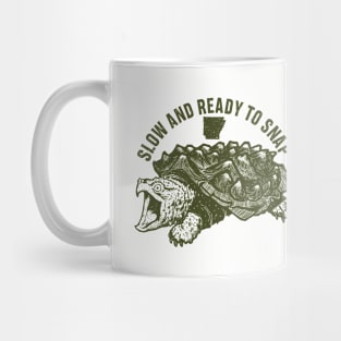 Slow and Ready to Snap Mug